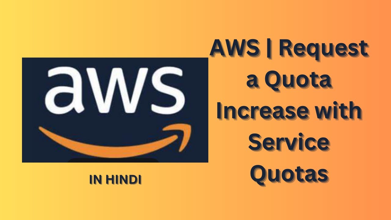 AWS Request a Quota Increase with Service Quotas in AWS In Hindi