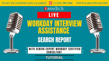 LIVE | Search Report | Workday Interview Assistance | ZaranTech