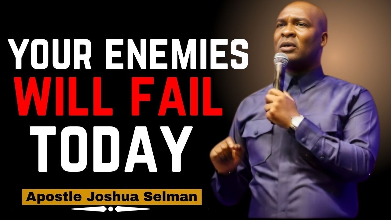 YOUR ENEMIES WILL FAIL TODAY! | Powerful Morning Declarations by Apostle Joshua Selman