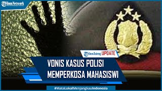 Download Lagu Polisi Perkosa Mahasiswi Magang Saat Tak Sadarkan Diri Putusan Pengadilan Dinilai Janggal MP3 Download Lagu Polisi Perkosa Mahasiswi Magang Saat Tak Sadarkan Diri Putusan Pengadilan Dinilai Janggal MP3