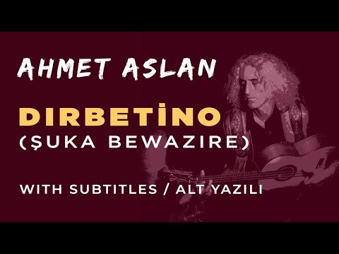 Ahmet Aslan - Dırbetino (Şuka Bewayıre) | 2020 Concert Recording