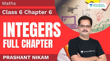 Integers Full Chapter | Class 6 Maths Chapter 6 | Prashant Nikam | Unacademy Champions