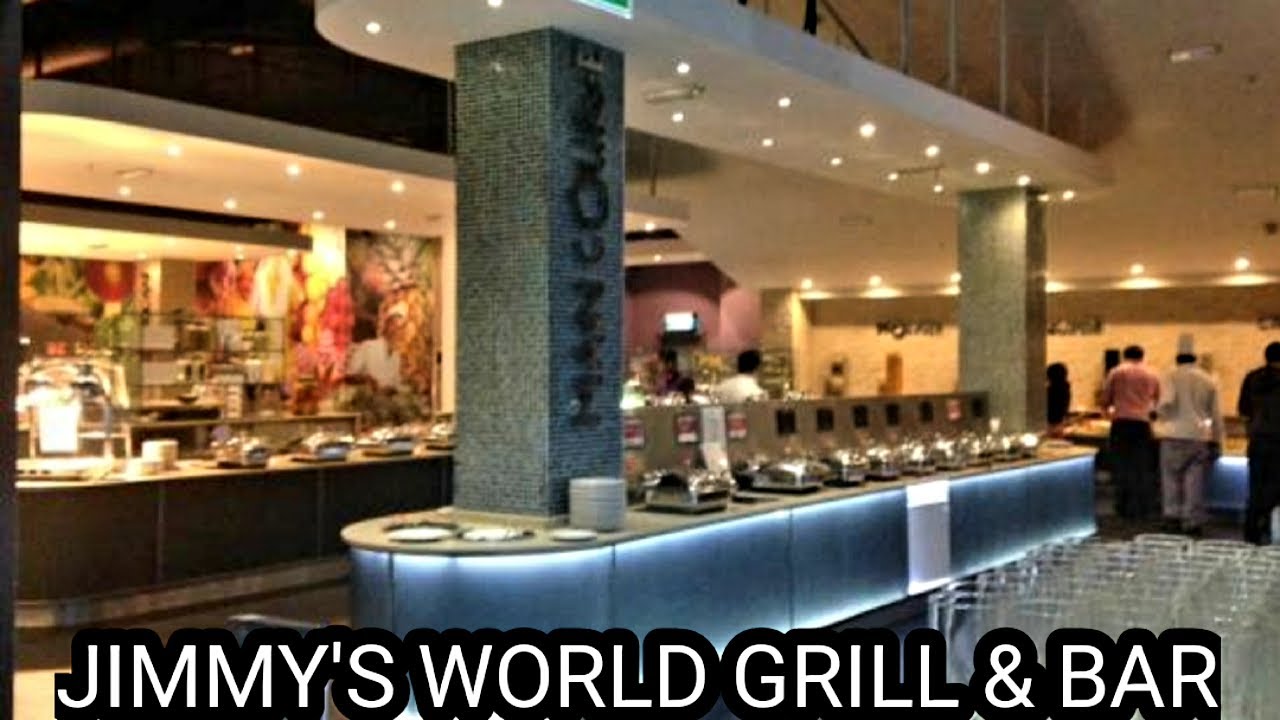 JIMMY'S WORLD GRILL AND BAR JIMMY'S O2 WORLD BUFFET RESTAURANT AND