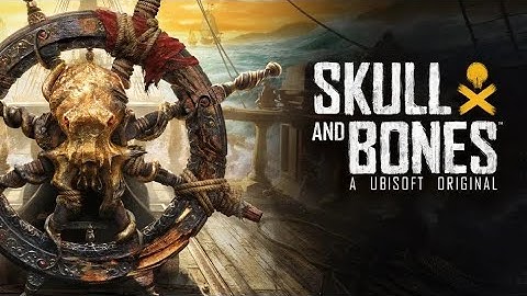 Skull and Bones delays