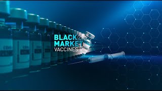 Black Market Vaccines | Full Measure