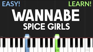 Wannabe - Spice Girls | EASY Piano Tutorial