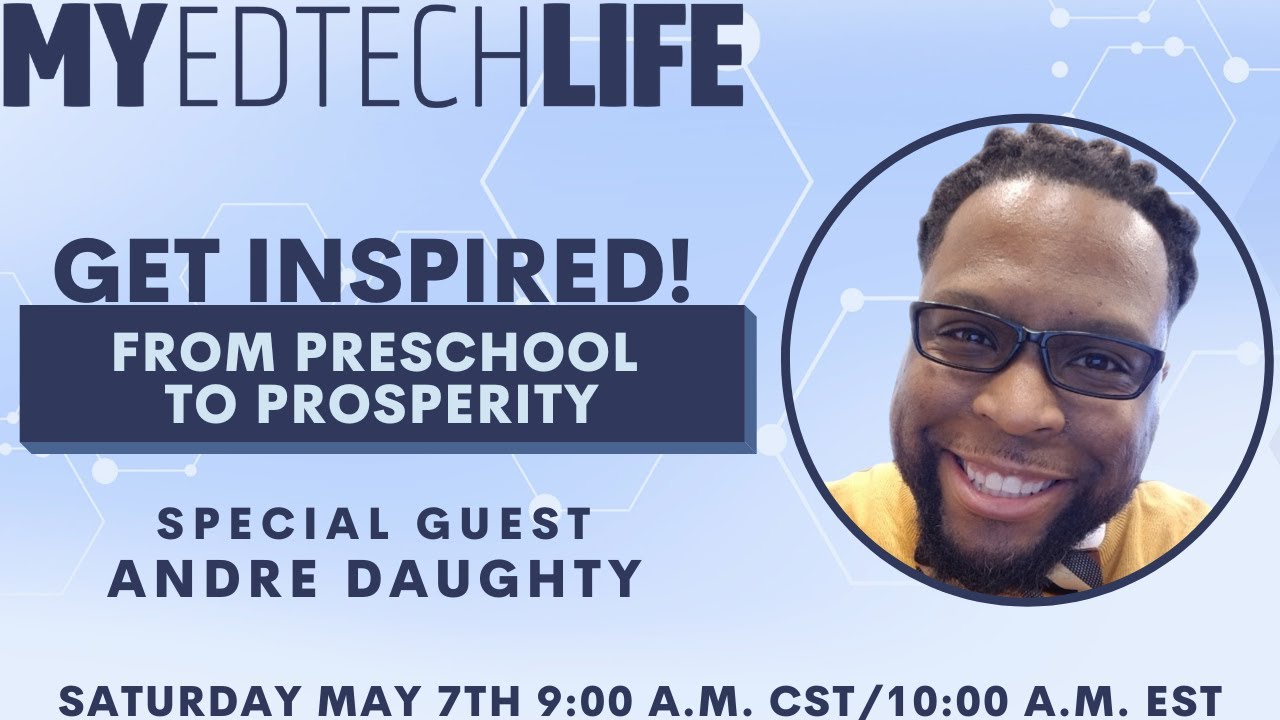 Get Inspired! From Preschool to Prosperity