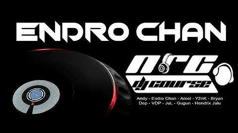 NRC DJ™ • Endro Chan - HOUSE SLEBOOR