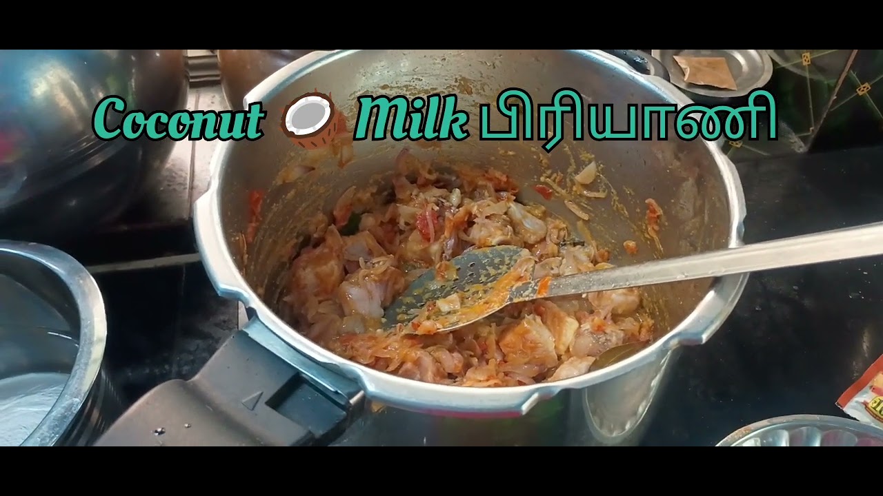 Coconut 🥥 Milk பிரியாணி 😋😋