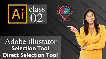 Adobe Illustrator Tutorial | Selection Tool | Direct Selection Tool | Bangla Tutorial - Class #01