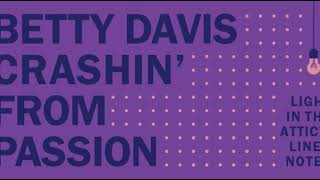 Crashin' From Passion: The Swan Song of Betty Davis - YouTube