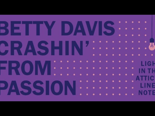 Crashin' From Passion: The Swan Song of Betty Davis - YouTube