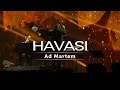 HAVASI — Ad Martem 2013 (Official Video)