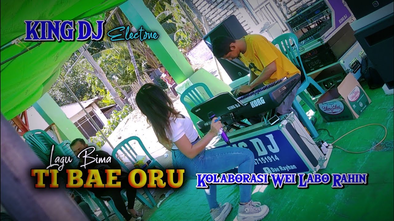 📌Lagu Bima Mbojo MONE TI BAE ORU Kolaborasi Rahi Labo Wein KING