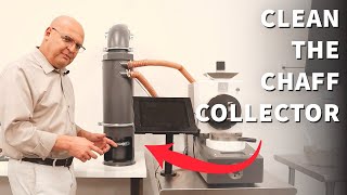 Clean the Chaff Collector on your Electric Sample Roaster
