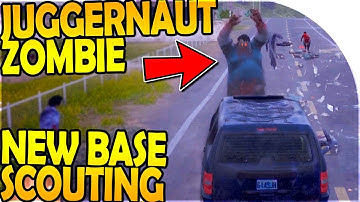 JUGGERNAUT ZOMBIE! - NEW BASE SCOUTING (State of Decay 2 Gameplay Part 7)