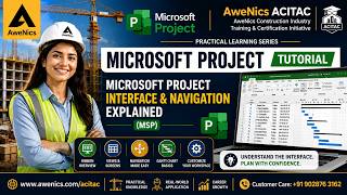 Microsoft Project Interface And Navigation (MSP) | Module 04 Overview | Microsoft Project Course