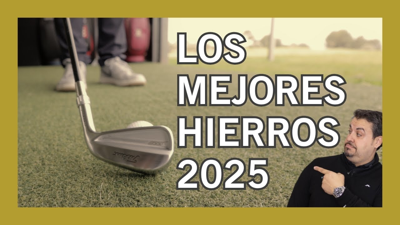 Los 5 Mejores Hierros de 2025 para Cada Tipo de Jugador | Guía para Handicaps Altos, Medios y Bajos
