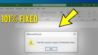 The file couldn't open in Protected View in Microsoft Excel | How To Fix CAN'T OPEN FILE PROTECTED ✅