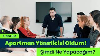 Apartman Yöneticisi Oldum Şimdi Ne Yapacağım? 5. Bölüm Sezon Finali