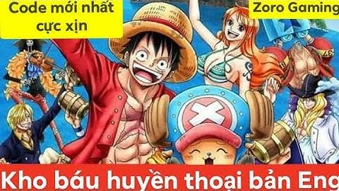 Zoro Gaming || Code 500kc + thuyền mới nhất cực ngon - Code kho báu huyền thoại bản Eng mới nhất