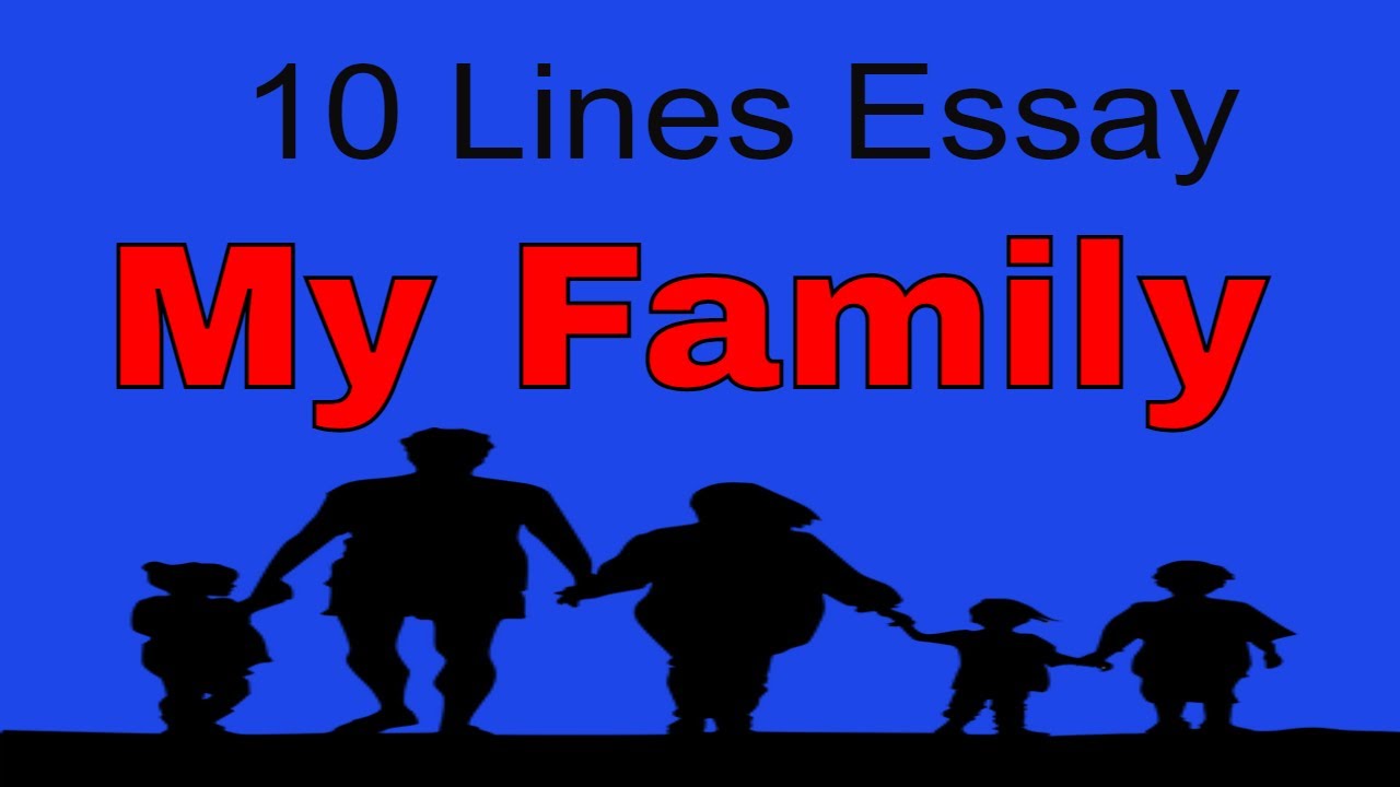 family essay in english 10 lines