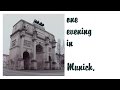 one evening in Munich