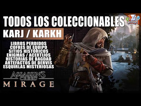 Assassin's Creed Mirage: Todos los Coleccionables - KARJ / KARKH: Cofres, Artefactos, Libros...