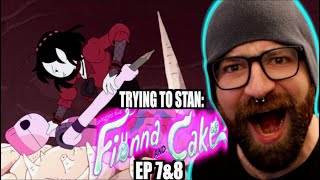 Trying to Stan: Adventure Time Fionna and Cake Reaction & Breakdown (Episode 7&8)