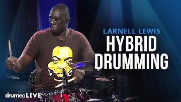 The Groove Builder & Hybrid Drumming | Larnell Lewis