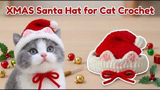 Crochet Santa Hat for Cats Tutorial for Beginners 🎅 | Cute Christmas Cat Hat Step-by-Step