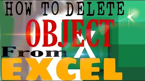 How To Delete Objects From Excel Sheet? Remove Image From Excel Using VBA Macros