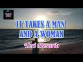 It takes a man and a woman by teri desario lyrics