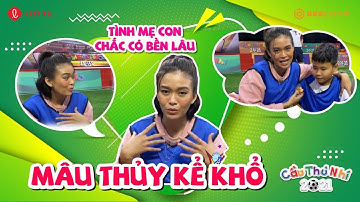 Mâu Thủy "kể khổ" vì đàn con vô tâm | CẦU THỦ NHÍ 2021