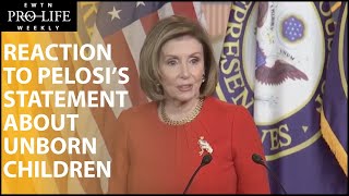 Nancy Pelosi Denies Reality: Doctor Refutes Pelosi Claims with Science | EWTN PLW