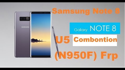 Samsung Note 8 N950f U5 Frp By Pass With Odin 100% Done