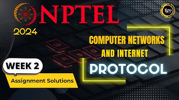NPTEL Computer Networks And Internet Protocol Week2 Quiz Assignment Solution | Jan 2024 IIT KGP
