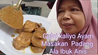 Resep kaliyo ayam Ala ibuk anis gulai ayam masakan padang #part1