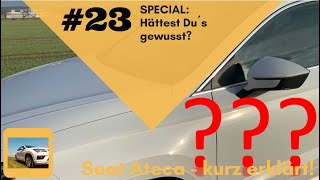 Seat - kurz erklärt: #23 SPECIAL: Hättest Du´s gewusst?