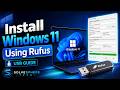 How to Install Windows 11 Using Rufus | Complete Step-by-Step USB Guide