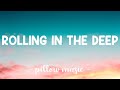 Rolling In The Deep - Adele (Lyrics) 🎵