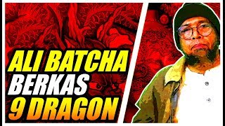 🔥 ALI BATCHA BERKAS 9 DRAGON