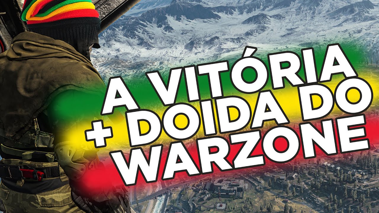 ESSA É A VITÓRIA + DOIDA DO WARZONE! EP.1