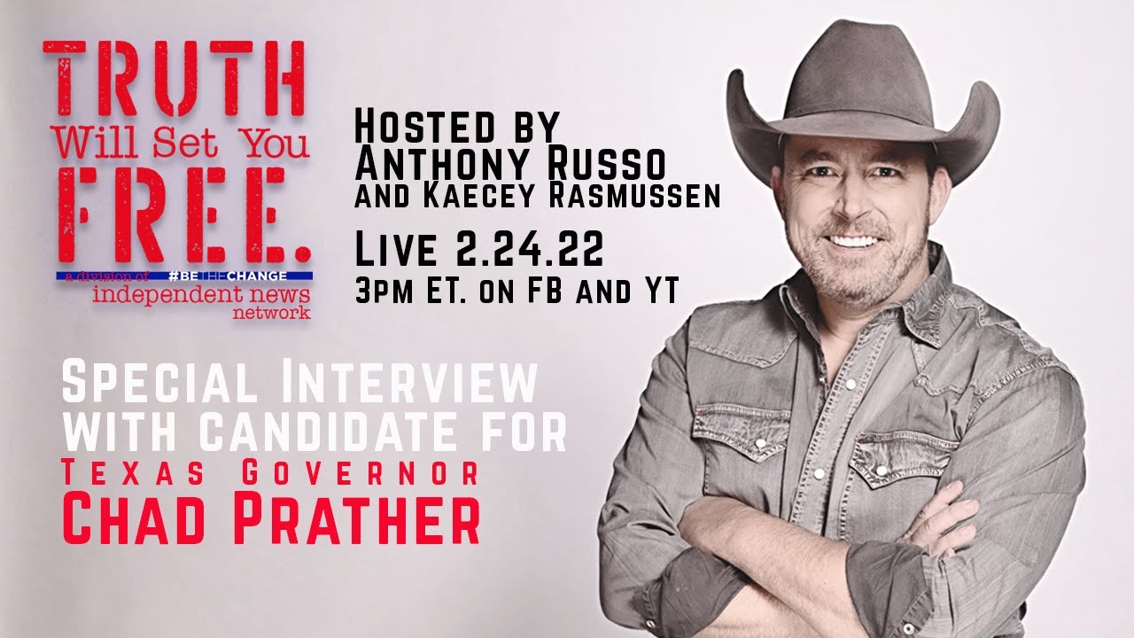 Truth Talk with Chad Prather - candidate for TX Governor