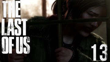The Last of Us | Part 13 | TRAPPED