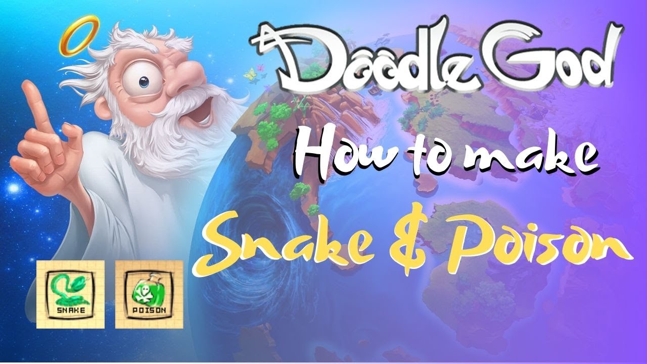 Doodle God-How To Make Snake \U0026 Poison Elements Combinations