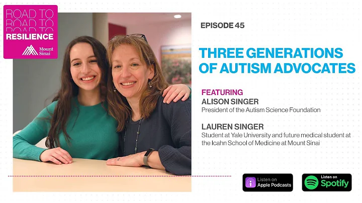 Three Generations of Autism Advocates (full episode) - Road to Resilience podcast