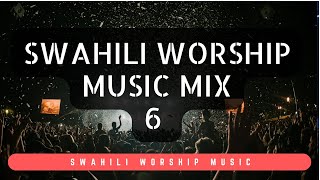 Download lagu Best Swahili Worship Music Mix 6 2025 | Nifinyange | Maombi Yangu | Siri