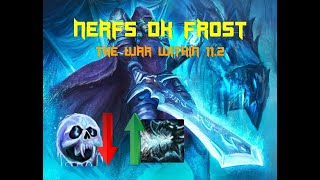 Ahora sí NERFS al DK Frost | PTR 11.2