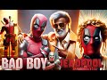 Deadpool x bad boy tamil song  ai